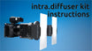intra.diffuser kit - Flash diffuser – intra.photos